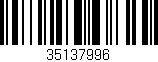 Código de barras (EAN, GTIN, SKU, ISBN): '35137996'
