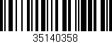 Código de barras (EAN, GTIN, SKU, ISBN): '35140358'