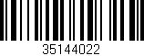 Código de barras (EAN, GTIN, SKU, ISBN): '35144022'