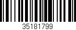 Código de barras (EAN, GTIN, SKU, ISBN): '35181799'
