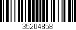 Código de barras (EAN, GTIN, SKU, ISBN): '35204858'
