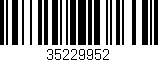 Código de barras (EAN, GTIN, SKU, ISBN): '35229952'