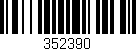 Código de barras (EAN, GTIN, SKU, ISBN): '352390'