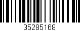 Código de barras (EAN, GTIN, SKU, ISBN): '35285168'