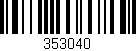 Código de barras (EAN, GTIN, SKU, ISBN): '353040'