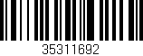 Código de barras (EAN, GTIN, SKU, ISBN): '35311692'