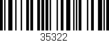 Código de barras (EAN, GTIN, SKU, ISBN): '35322'