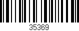 Código de barras (EAN, GTIN, SKU, ISBN): '35369'