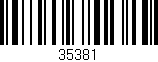 Código de barras (EAN, GTIN, SKU, ISBN): '35381'
