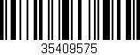 Código de barras (EAN, GTIN, SKU, ISBN): '35409575'