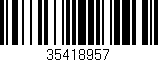 Código de barras (EAN, GTIN, SKU, ISBN): '35418957'