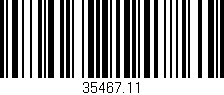 Código de barras (EAN, GTIN, SKU, ISBN): '35467.11'