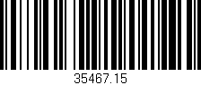 Código de barras (EAN, GTIN, SKU, ISBN): '35467.15'
