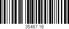 Código de barras (EAN, GTIN, SKU, ISBN): '35467.16'