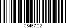 Código de barras (EAN, GTIN, SKU, ISBN): '35467.22'