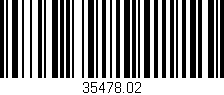Código de barras (EAN, GTIN, SKU, ISBN): '35478.02'