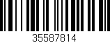 Código de barras (EAN, GTIN, SKU, ISBN): '35587814'