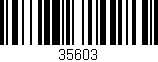 Código de barras (EAN, GTIN, SKU, ISBN): '35603'