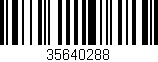 Código de barras (EAN, GTIN, SKU, ISBN): '35640288'