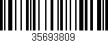 Código de barras (EAN, GTIN, SKU, ISBN): '35693809'