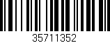 Código de barras (EAN, GTIN, SKU, ISBN): '35711352'