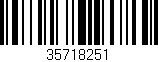 Código de barras (EAN, GTIN, SKU, ISBN): '35718251'
