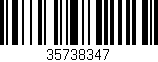 Código de barras (EAN, GTIN, SKU, ISBN): '35738347'