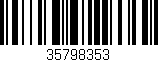 Código de barras (EAN, GTIN, SKU, ISBN): '35798353'