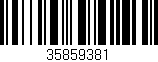 Código de barras (EAN, GTIN, SKU, ISBN): '35859381'
