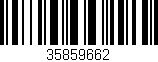 Código de barras (EAN, GTIN, SKU, ISBN): '35859662'