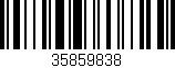 Código de barras (EAN, GTIN, SKU, ISBN): '35859838'