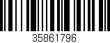 Código de barras (EAN, GTIN, SKU, ISBN): '35861796'
