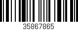 Código de barras (EAN, GTIN, SKU, ISBN): '35867865'