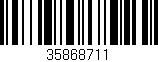 Código de barras (EAN, GTIN, SKU, ISBN): '35868711'