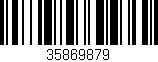 Código de barras (EAN, GTIN, SKU, ISBN): '35869879'