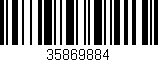 Código de barras (EAN, GTIN, SKU, ISBN): '35869884'