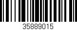 Código de barras (EAN, GTIN, SKU, ISBN): '35889015'