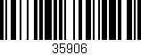 Código de barras (EAN, GTIN, SKU, ISBN): '35906'