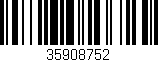 Código de barras (EAN, GTIN, SKU, ISBN): '35908752'
