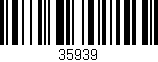 Código de barras (EAN, GTIN, SKU, ISBN): '35939'