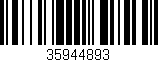 Código de barras (EAN, GTIN, SKU, ISBN): '35944893'
