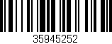 Código de barras (EAN, GTIN, SKU, ISBN): '35945252'