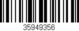 Código de barras (EAN, GTIN, SKU, ISBN): '35949356'