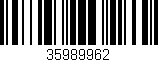 Código de barras (EAN, GTIN, SKU, ISBN): '35989962'