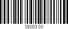 Código de barras (EAN, GTIN, SKU, ISBN): '36003.03'