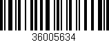 Código de barras (EAN, GTIN, SKU, ISBN): '36005634'