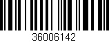 Código de barras (EAN, GTIN, SKU, ISBN): '36006142'