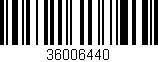 Código de barras (EAN, GTIN, SKU, ISBN): '36006440'
