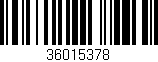Código de barras (EAN, GTIN, SKU, ISBN): '36015378'
