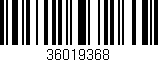 Código de barras (EAN, GTIN, SKU, ISBN): '36019368'